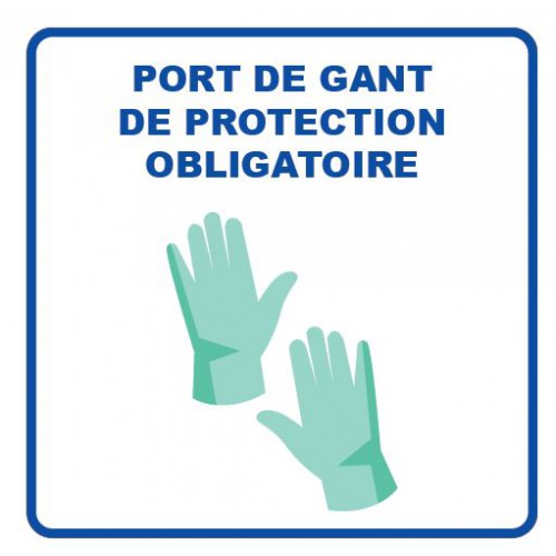 Panneau d’information, visuel gant, format 400 x 400 mm Panneau d’information, visuel gant, format 400 x 400 mm
